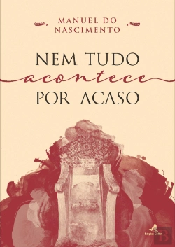 Bertrand.pt - Nem Tudo Acontece por Acaso