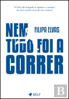 Nem Tudo Foi a Correr
