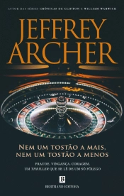 Nem Um Tostão a Mais, Nem Um Tostão a Menos