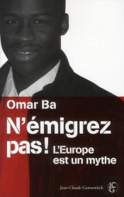 N'Émigrez Pas! L'Europe Est Un Mythe