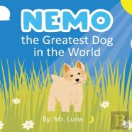 Nemo The Greatest Dog In The World
