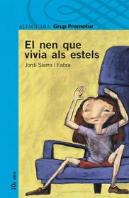 Nen Que Vivia Als Estels, El