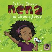 Nena: The Green Juice