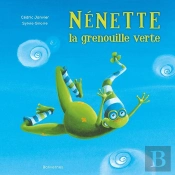 Nénette La Grenouille Verte