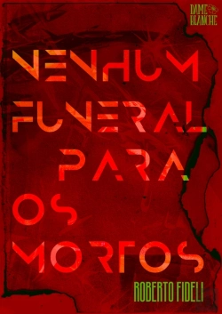 Bertrand.pt - Nenhum Funeral Para Os Mortos
