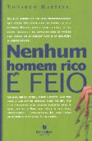 Nenhum Homem Rico é Feio