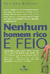 Nenhum Homem Rico é Feio