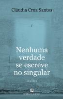 Nenhuma Verdade se Escreve no Singular