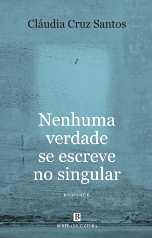 Nenhuma Verdade se Escreve no Singular