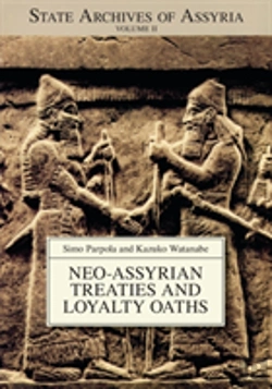 Bertrand.pt - Neo-Assyrian Treaties And Loyalty Oaths