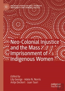 Bertrand.pt - Neo-Colonial Injustice And The Mass Imprisonment Of Indigenous Women