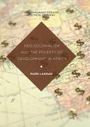 Neo-Colonialism And The Poverty Of 'Development' In Africa