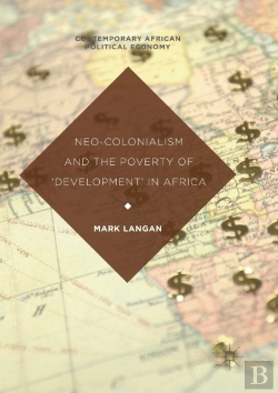 Bertrand.pt - Neo-Colonialism And The Poverty Of 'Development' In Africa