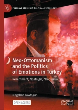 Bertrand.pt - Neo-Ottomanism And The Politics Of Emotions In Turkey
