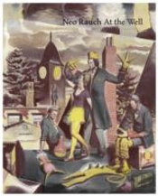 Neo Rauch at the Well
