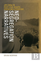 Neo-Segregation Narratives