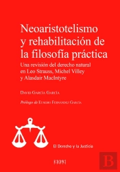 Neoaristotelismo Y Rehabilitacion De La Filosofia Practica