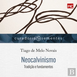 Bertrand.pt - Neocalvinismo