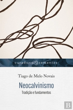 Bertrand.pt - Neocalvinismo