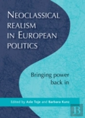 Neoclassical Realism In European Politics