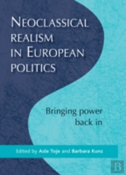 Bertrand.pt - Neoclassical Realism In European Politics