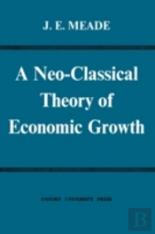 Neoclassical Theory Of Economic Growth