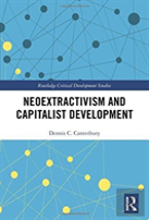 Neoextractivism And Capitalist Development