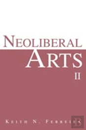 Neoliberal Arts Ii