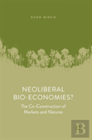 Neoliberal Bio-Economies?