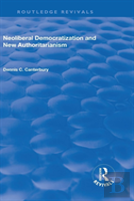 Neoliberal Democratization And New Authoritarianism