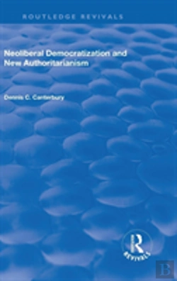 Bertrand.pt - Neoliberal Democratization And New Authoritarianism