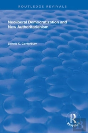 Neoliberal Democratization And New Authoritarianism