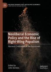 Neoliberal Economic Policy And The Rise Of Right-Wing Populism