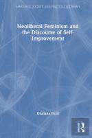 Neoliberal Feminism And The Discourse Of Self-Improvement