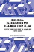 Neoliberal Globalisation And Resistance From Below