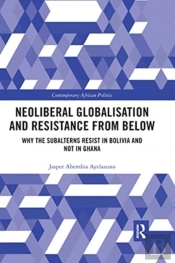 Neoliberal Globalisation And Resistance From Below