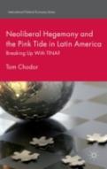 Neoliberal Hegemony And The Pink Tide In Latin America