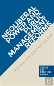 Neoliberal Power And Public Management Reforms