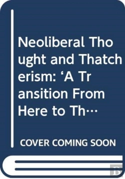 Bertrand.pt - Neoliberal Thought And Thatcherism