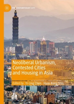Bertrand.pt - Neoliberal Urbanism, Contested Cities And Housing In Asia