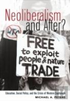 Neoliberalism And After?
