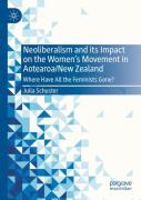 Neoliberalism And Its Impact On The Women'S Movement In Aotearoa/New Zealand