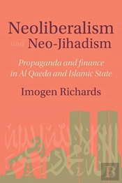 Neoliberalism And Neo-Jihadism