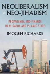 Neoliberalism And Neo-Jihadism