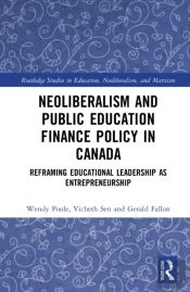 Neoliberalism And Public Education Finance Policy In Canada