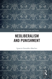 Neoliberalism And Punishment