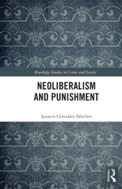 Neoliberalism And Punishment