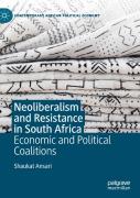 Neoliberalism And Resistance In South Africa