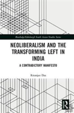 Bertrand.pt - Neoliberalism And The Transforming Left In India
