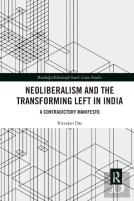 Neoliberalism And The Transforming Left In India